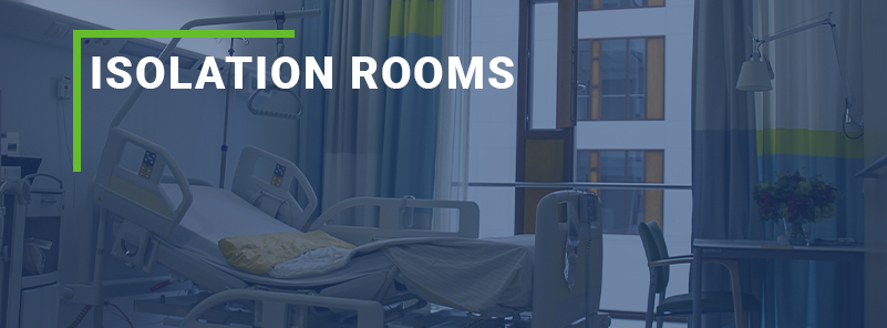 Isolation Rooms